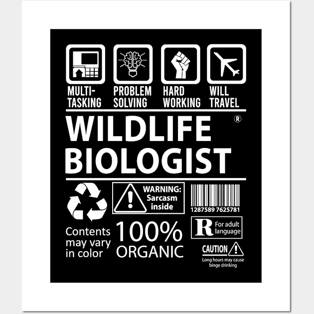 Wildlife Biologist T Shirt - MultiTasking Certified Job Gift Item Tee Wall Art by Aquastal